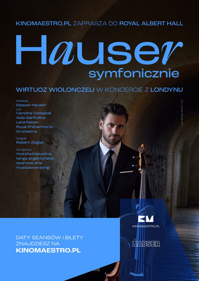 „Hauser symfonicznie” z londyńskiej Royal Albert Hall w Helios na Scenie