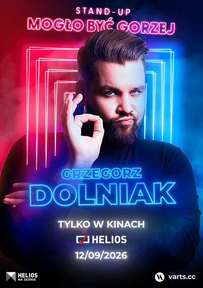 Grzegorz Dolniak "Mogło być gorzej" Stand up w Helios na Scenie